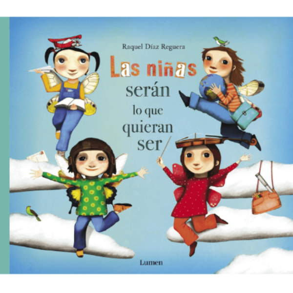 Producto - LAS NIÑAS SERÁN LO QUE QUIERAN SER
