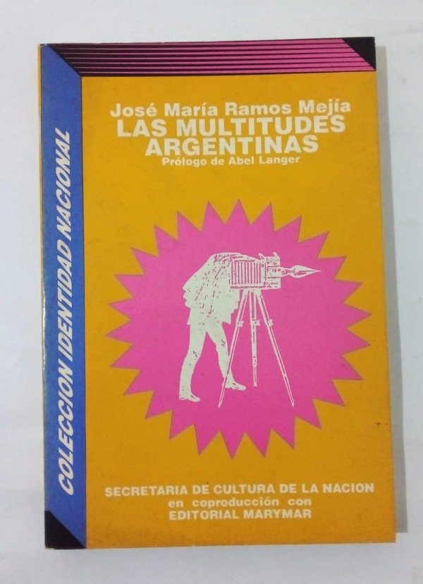Producto - Las multitudes argentinas - José María Ramos Mejía - Marymar