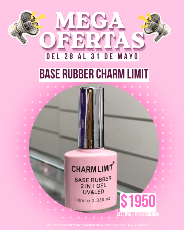 Producto - OFERTA Base Rubber Charm Limit