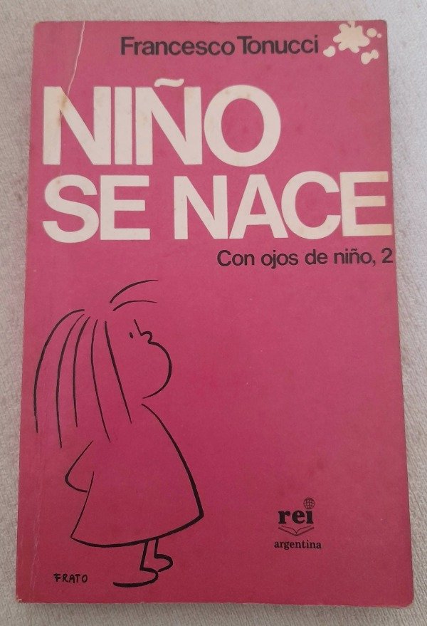 Producto - Niño Se Nace - Con Ojos De Niño 2 - Francesco Tonucci - Rei argentina