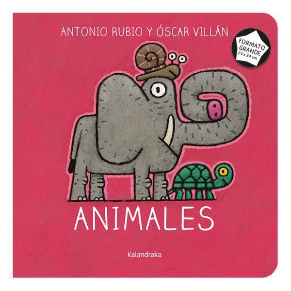 Producto - Animales. Antonio Rubio/óscar Villán Kalandraka Gran Formato