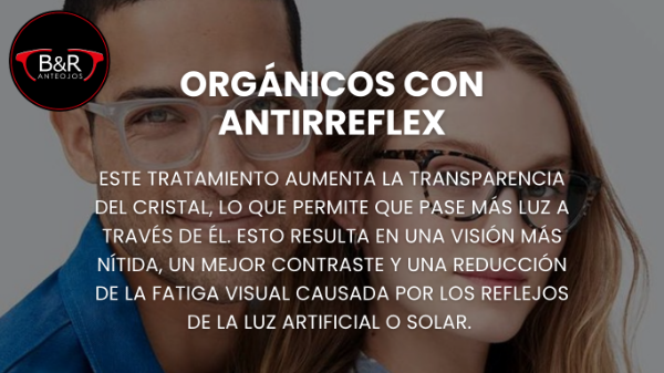 Producto - Orgánicos con antirreflex