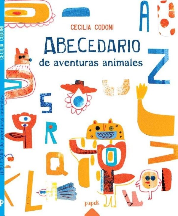 Producto - ABECEDARIO DE AVENTURAS ANIMALES - CECILIA CODONI - EDITORIAL PUPEK - 0