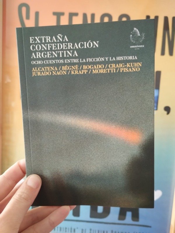 Producto - Extraña confederación argentina Ocho cuentos entre la ficción y la historia AAVV