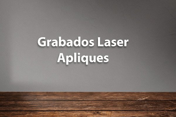 Producto - Grabados laser y apliques