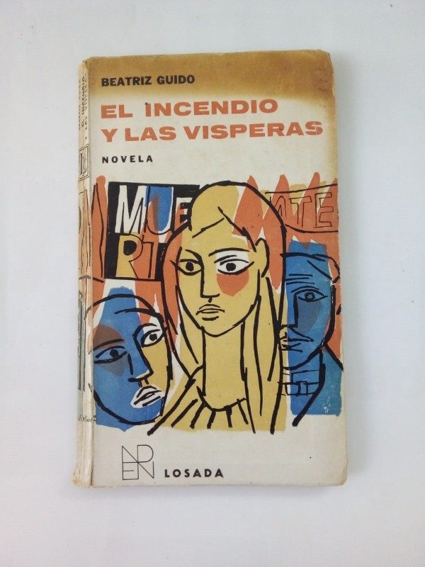 Producto - El incendio y las vísperas - Beatriz Guido - Losada 1966
