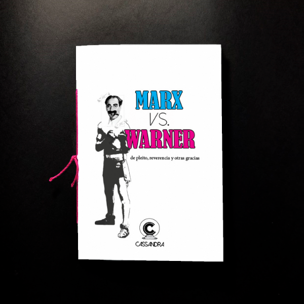 Producto - Marx VS. Warner. De pleito, reverencia y otras gracias