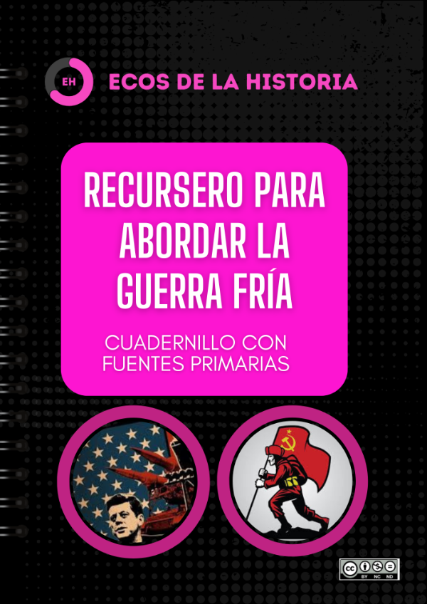 Producto - Guerra Fría- Fuentes Primarias.
