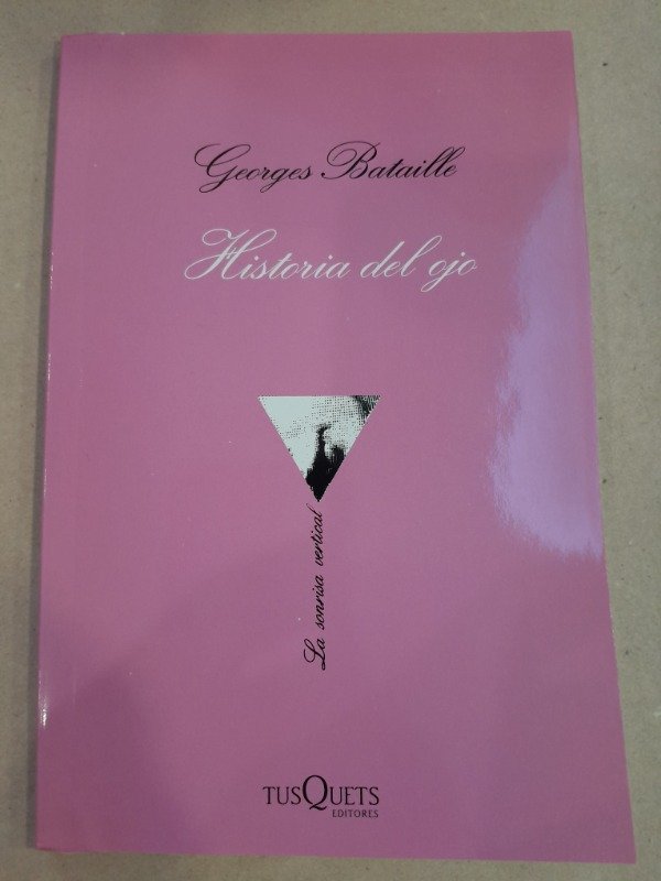 Producto - Historia del ojo - Georges Bataille