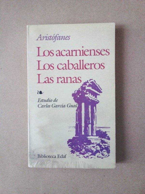 Producto - Los acarnienses / Los caballeros / Las ranas - Aristófanes - Edaf 1994