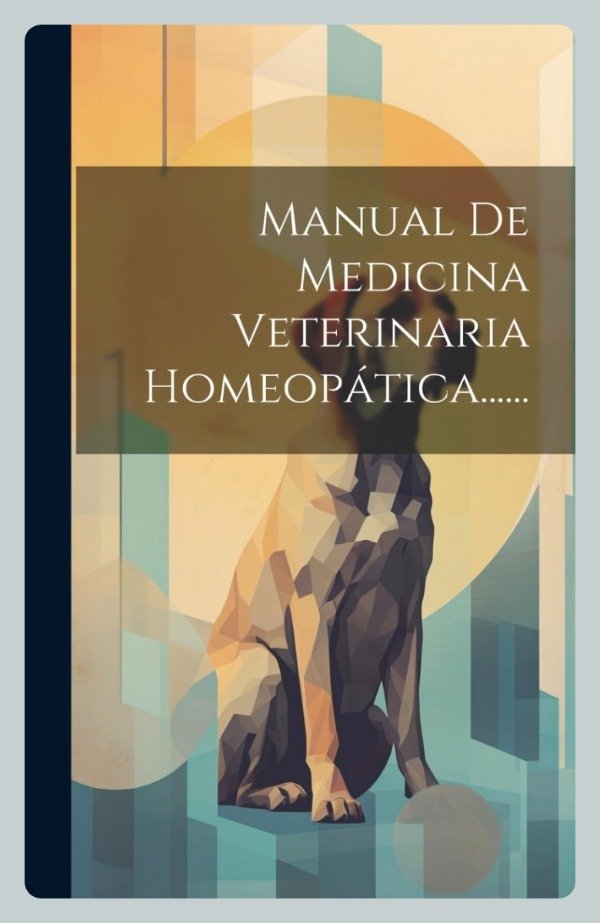 Producto - Manual De Medicina Veterinaria Homeopática