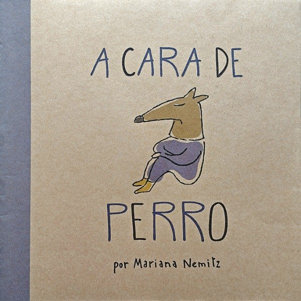 Producto - A CARA DE PERRO de Mariana Nemitz