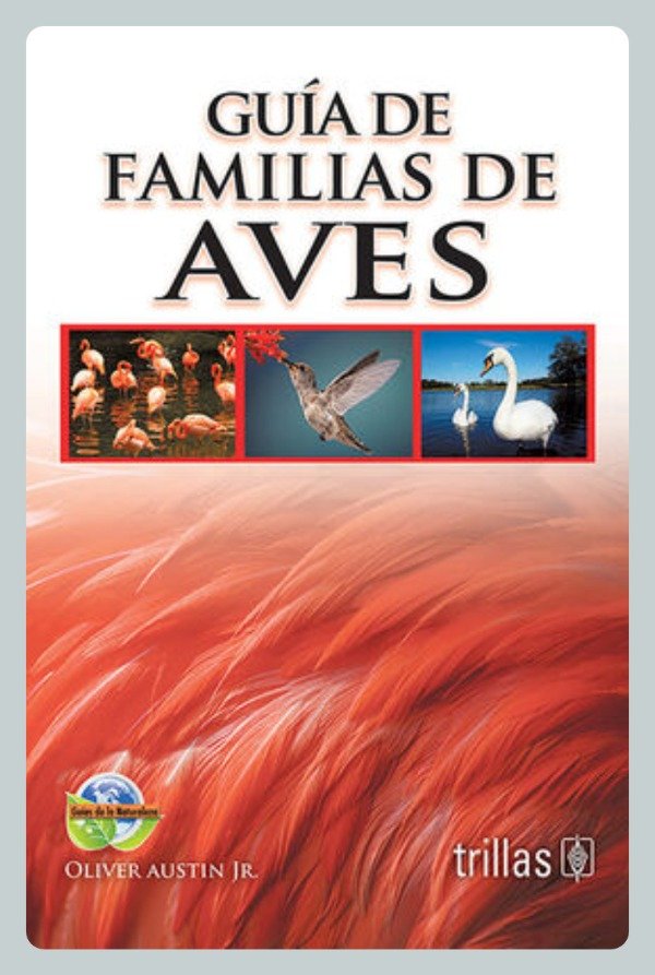 Producto - Oliver: Guía de Familia de Aves