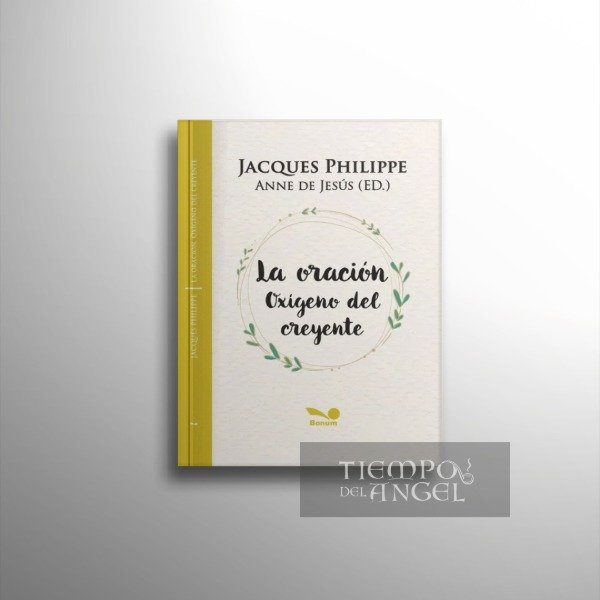 Producto - JACQUES PHILIPPE - LA ORACIÓN: OXÍGENO DEL CREYENTE