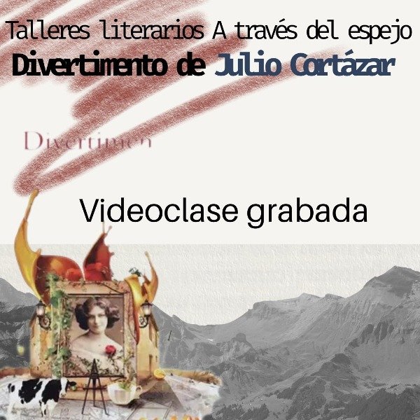 Producto - Julio Cortázar. Divertimento