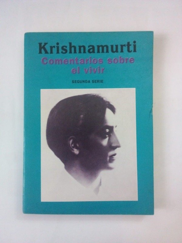 Producto - Comentarios sobre el vivir Segunda serie - Krishnamurti - Kier 1994