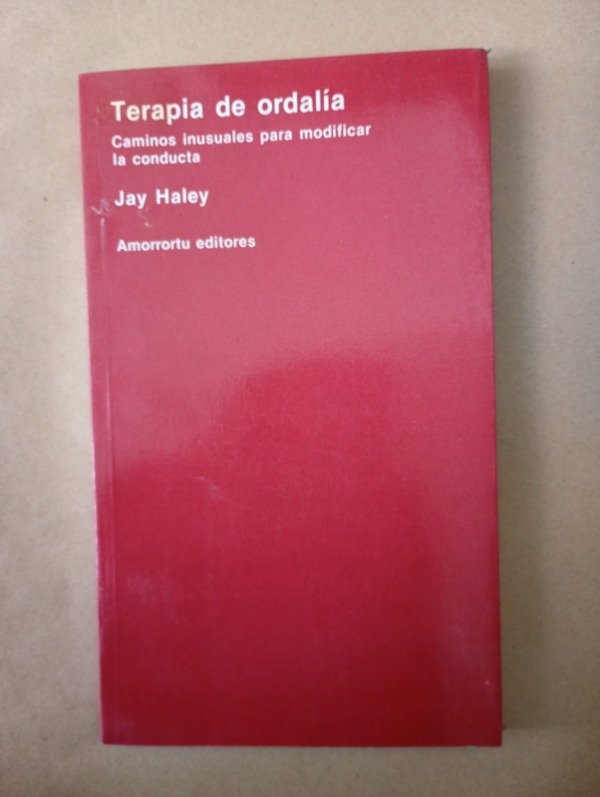 Producto - Terapia de ordalía - Jay Haley - Amorrortu 1987