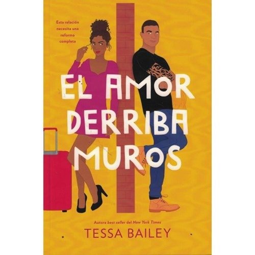Producto - EL AMOR DERRIBA MUROS BAILEY, TESSA