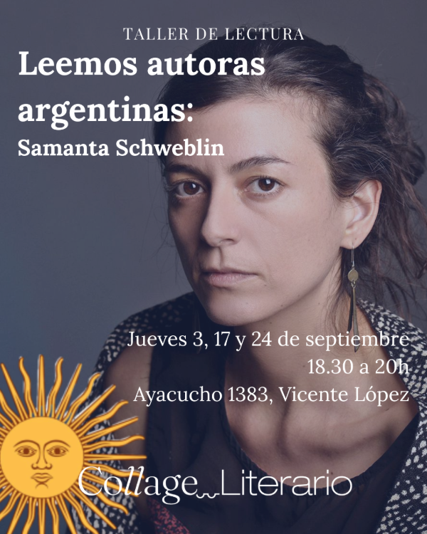 Producto - Taller de lectura de Samanta Schweblin - Septiembre