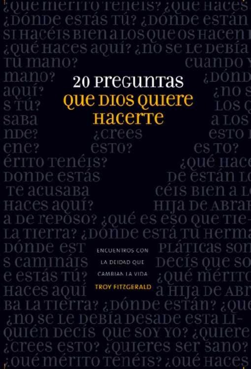 Producto - 20 Preguntas Que Dios Quiere Hacerte - Troy Fitzgerald