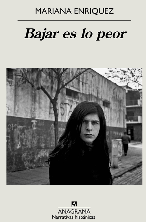 Producto - Bajar es lo peor - Mariana Enriquez - Anagrama