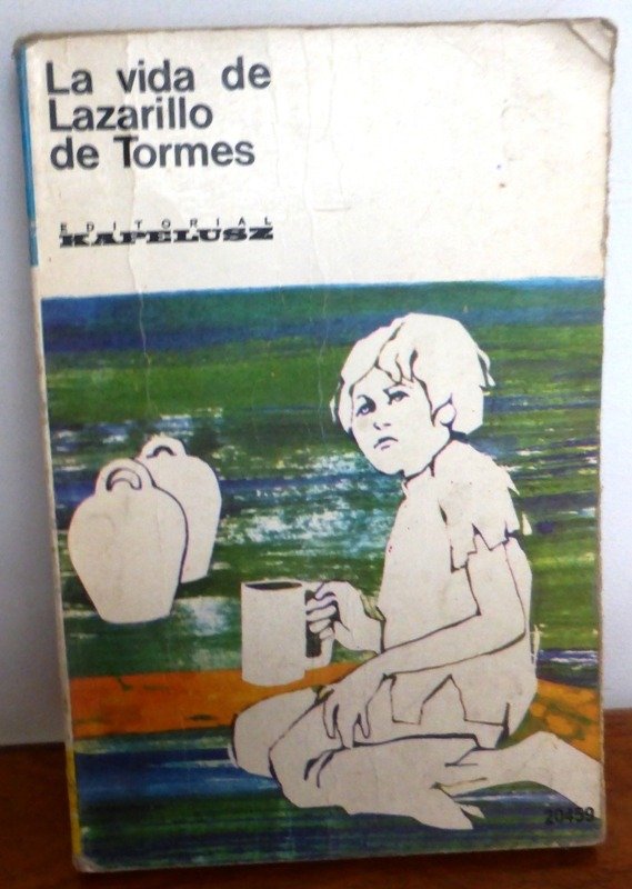 Producto - LA VIDA DE LAZARILLO DE TORMES - KAPELUSZ - 1967 - MUY BUEN ESTADO