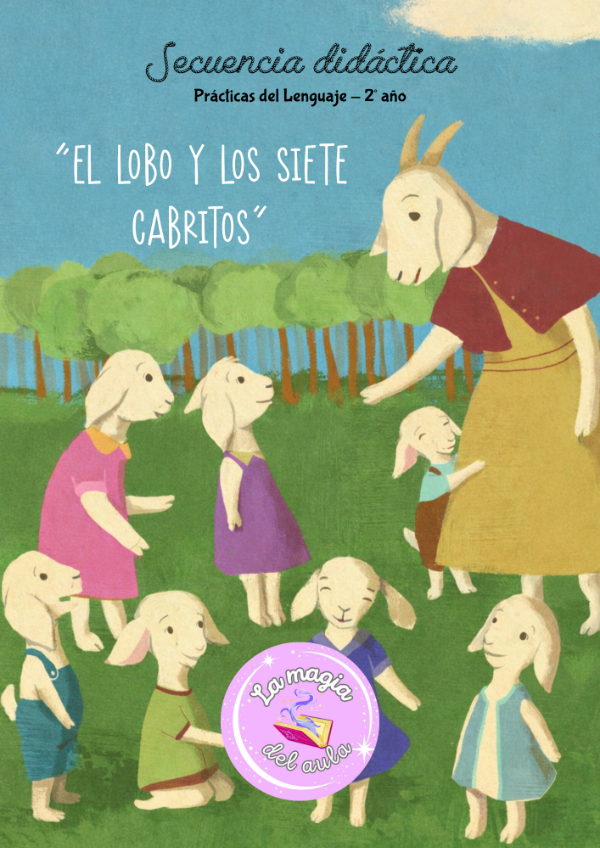 Producto - Secuencia didáctica "El lobo y los siete cabritos" 2do año