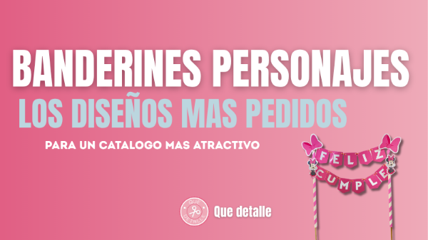 Producto - Banderines personajes