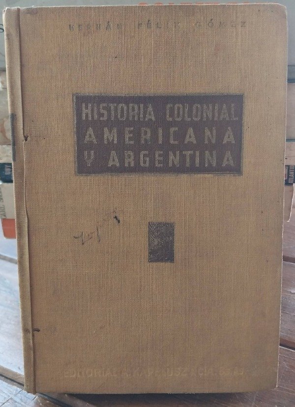 Producto - Historia colonial americana y argentina GOMEZ
