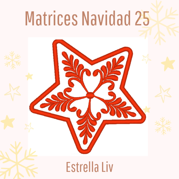 Producto - Matriz de Bordado - "Estrella Liv" - Adorno Navidad 2025 - Estilo ITH