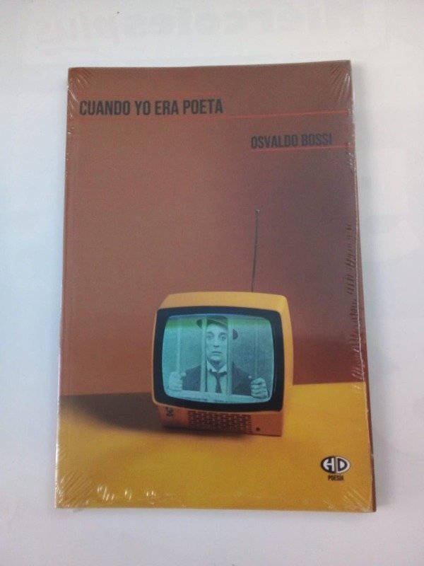 Producto - Cuando yo era poeta - Osvaldo Bossi - Hemisferio Derecho