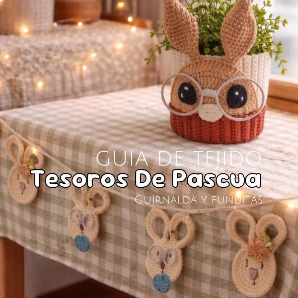 Producto - Guías De Tejido TESOROS DE PASCUA Fundita para latas + Guirnalda Conejitos