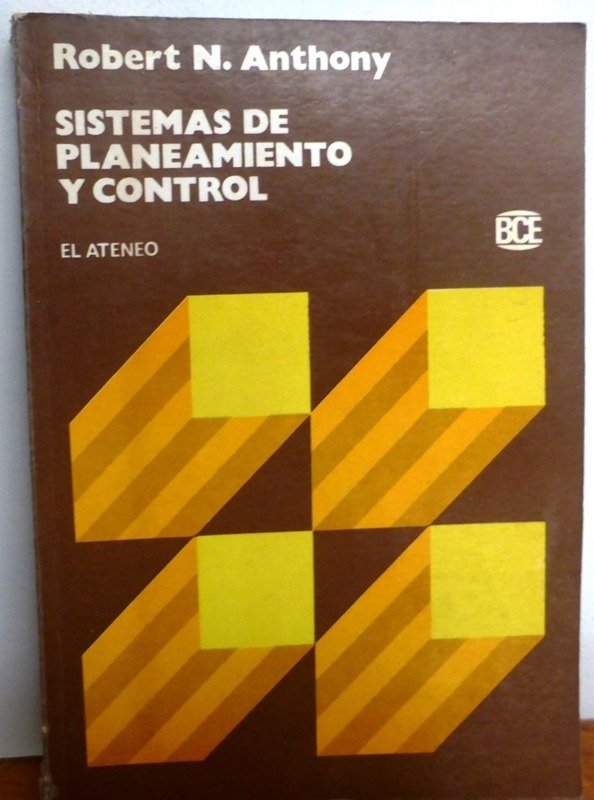 Producto - SISTEMAS DE PLANEAMIENTO Y CONTROL - ROBERT N. ANTHONY - EL ATENEO - 1984