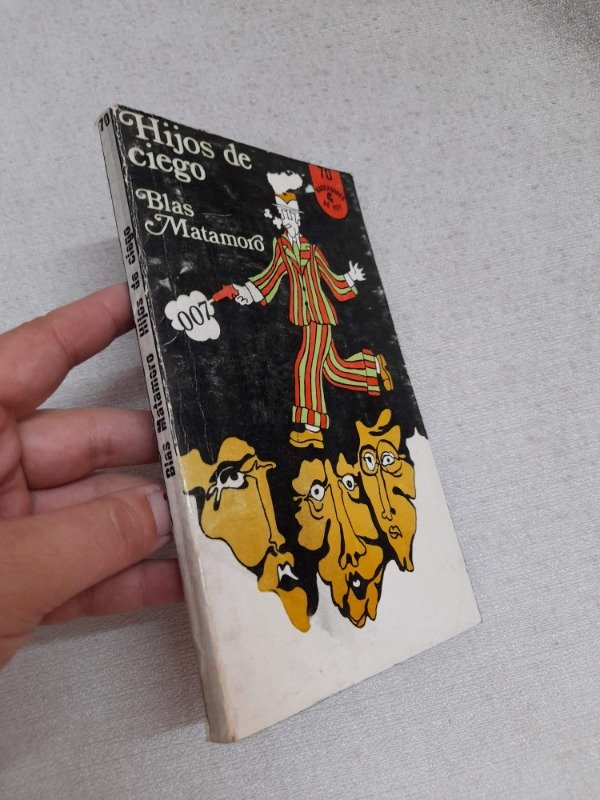 Producto - Hijos De Ciego - Blas Matamoro - Narradores De Hoy #70 - 2
