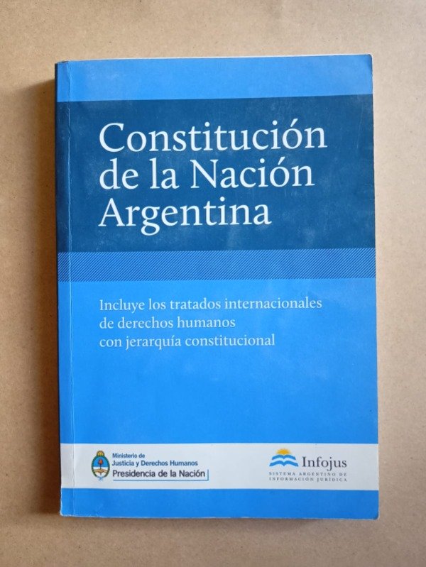 Producto - Constitución de la Nación Argentina - Autores varios - Infojus 2013