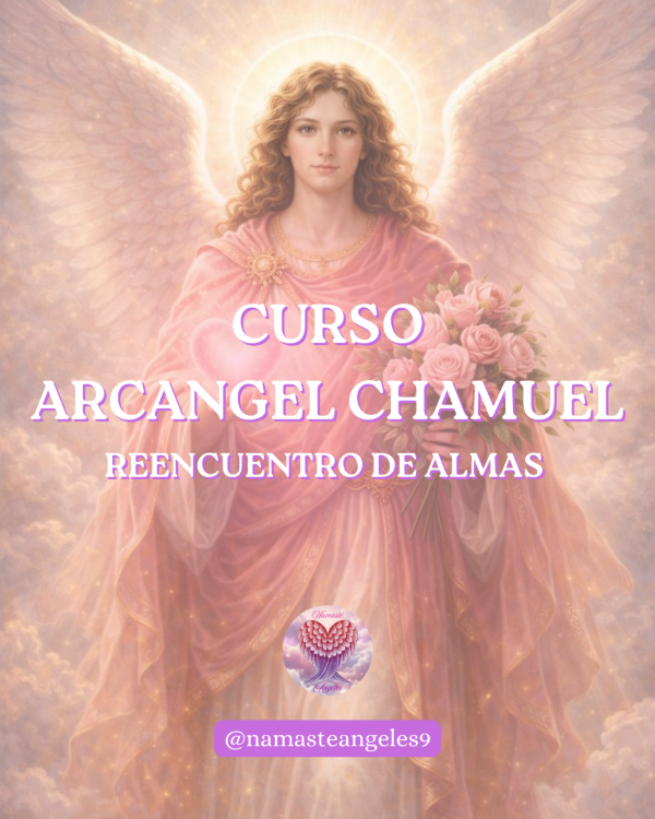 Producto - Curso Arcángel Chamuel Reencuentro de Almas