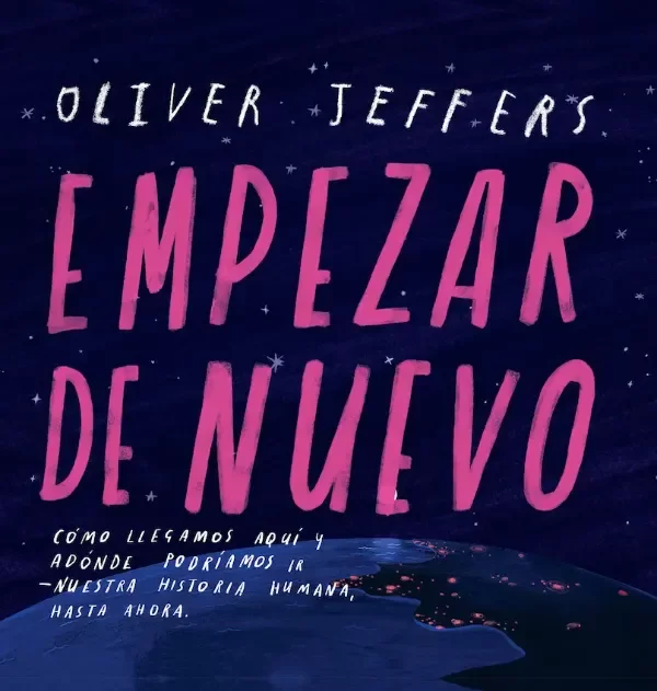 Producto - Empezar de nuevo - Oliver Jeffers - FCE