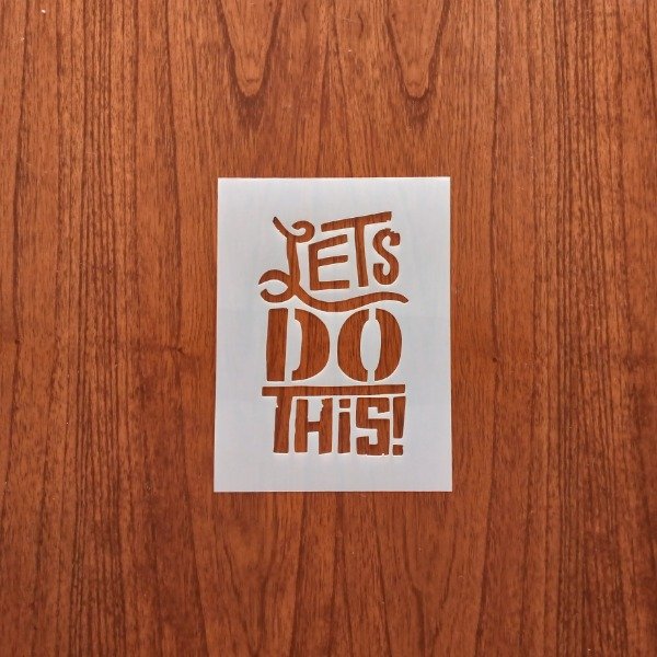 Producto - Stencil Lets Do This 15x20 cm