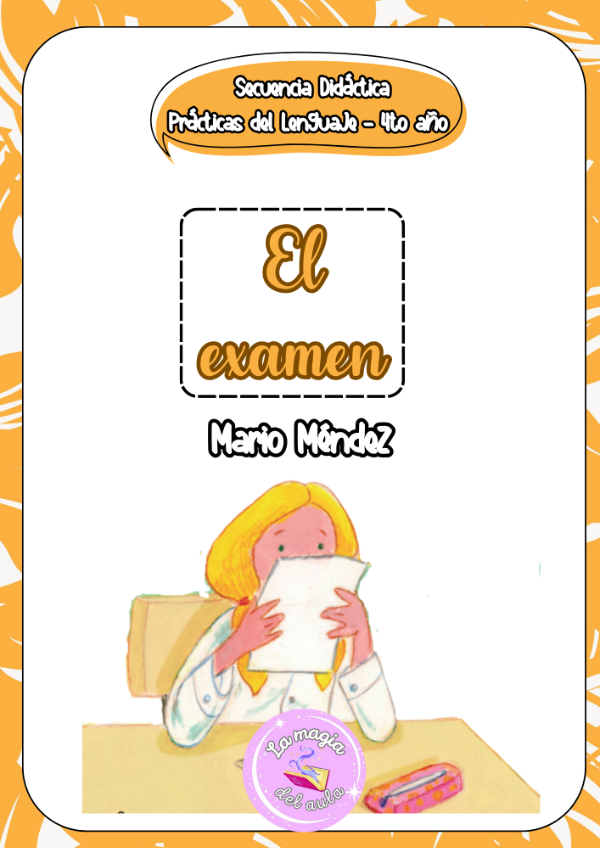 Producto - Secuencia Didáctica "El examen" para 4to año.