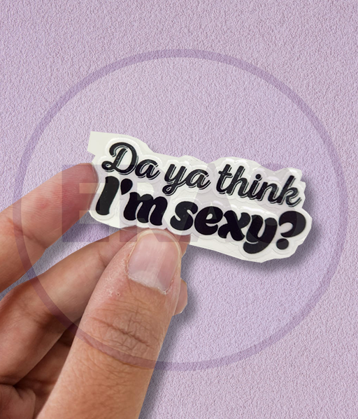 Producto - STICKERS UV - ROD STEWART - DA YA THINK IM SEXY