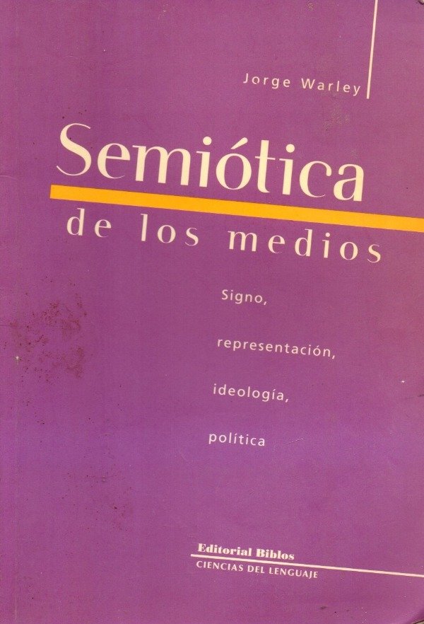 Producto - Jorge Warley - Semiotica de los medios