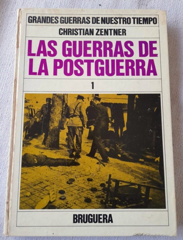Producto - Grandes Guerras De Nuestro Tiempo #13 - Christian Zentner - Bruguera