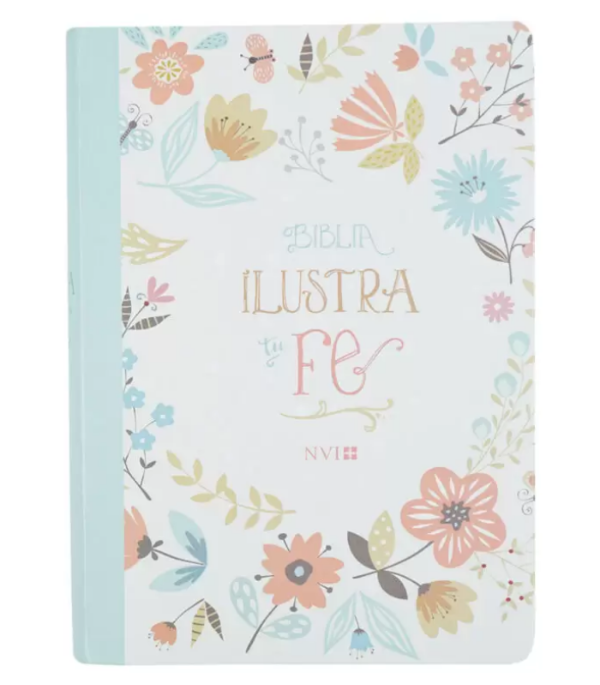 Producto - BIBLIA ILUSTRA TU FE NVI IMITACIÓN PIEL FLORAL