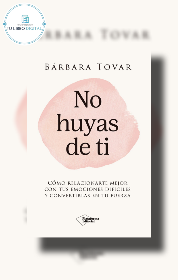 Producto - No huyas de ti  Bárbara Tovar
