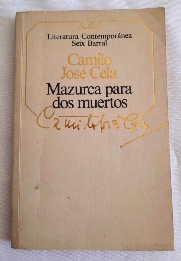 Producto - Mazurca Para Dos Muertos - Camilo José Cela - Seix Barral Literatura #28