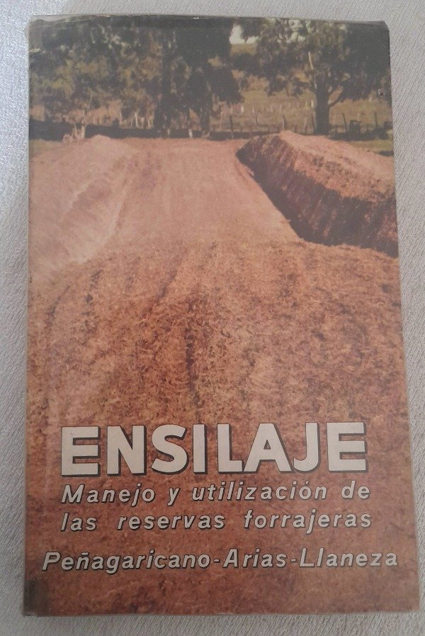 Producto - Ensilaje - Manejo Y Utilizacion De Las Reservas Forrajeras - Hemisferio Sur