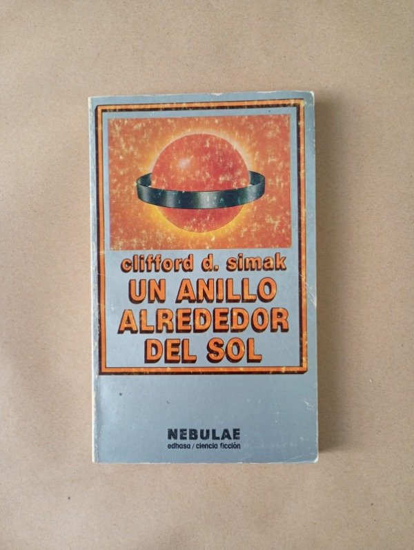 Producto - Un anillo alrededor del sol - Clifford D Simak - Edhasa 1986