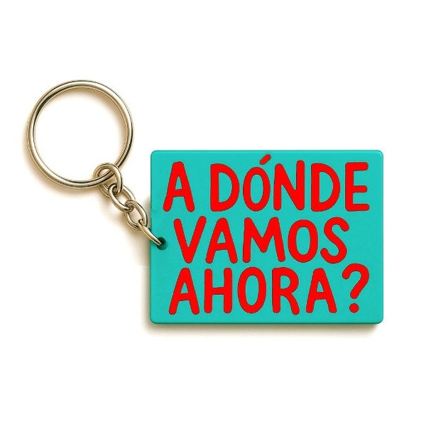 Producto - A dónde vamos ahora - llavero
