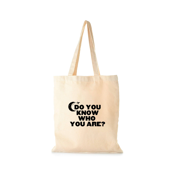 Tote bag Do you know how you are