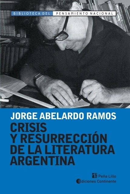 Producto - CRISIS Y RESURRECCION DE LA LITERATURA ARGENTINA
